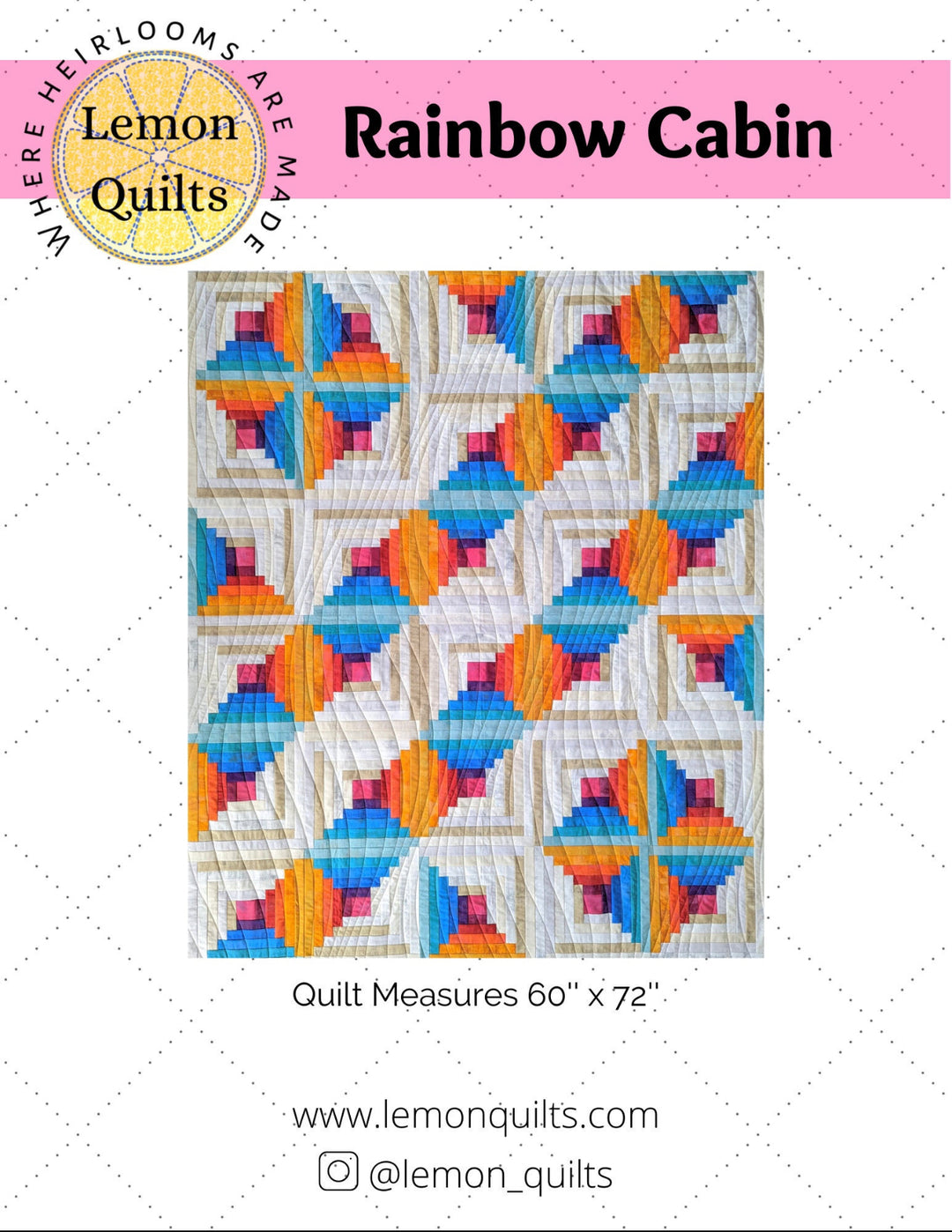 Rainbow Cabin Pattern